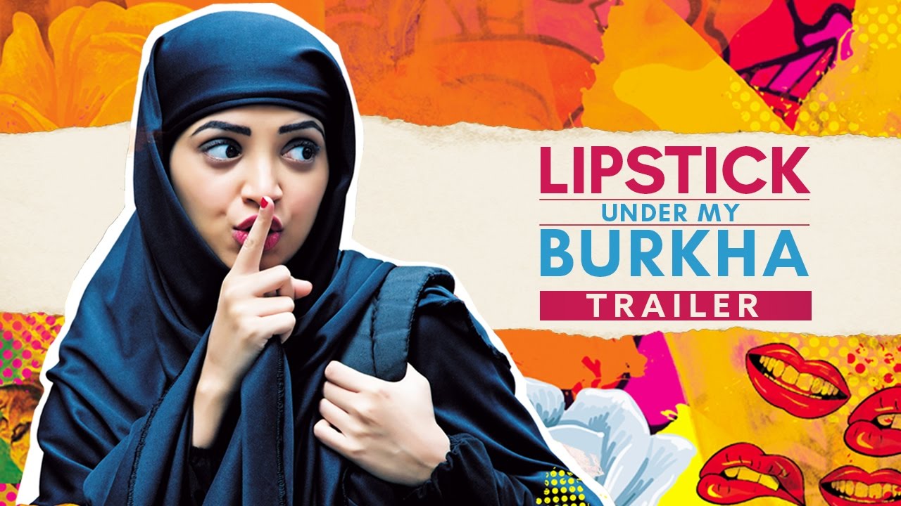 Lipstick Under My Burkha Movie Review And Rating